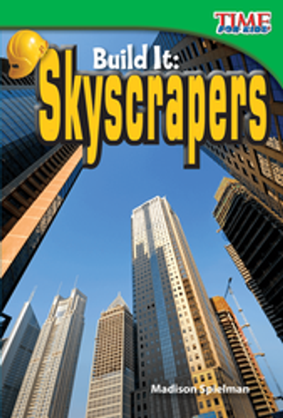 Time for Kids: Build It - Skyscrapers Ebook