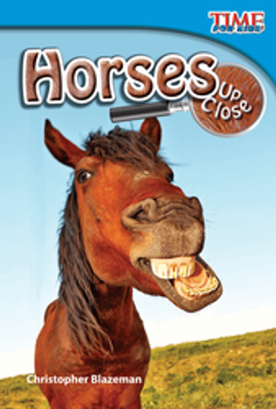 Time for Kids: Horses Up Close Ebook