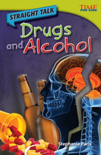 Time for Kids: Straight Talk - Drugs and Alcohol Ebook