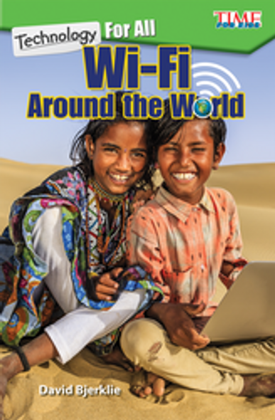 Time For Kids: Technology For All - Wi-Fi Around the World Ebook