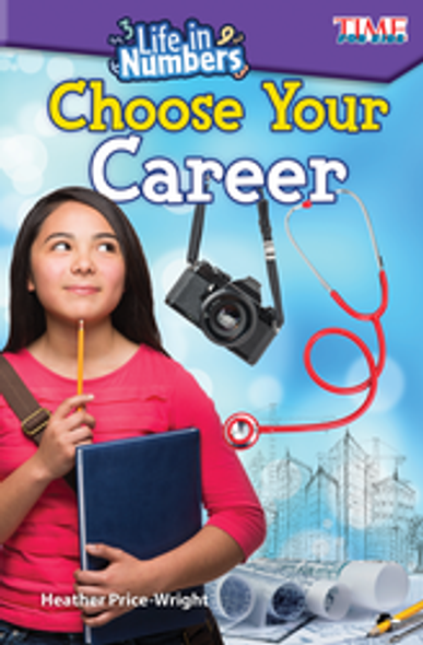 Time For Kids: Life in Numbers - Choose Your Career Ebook
