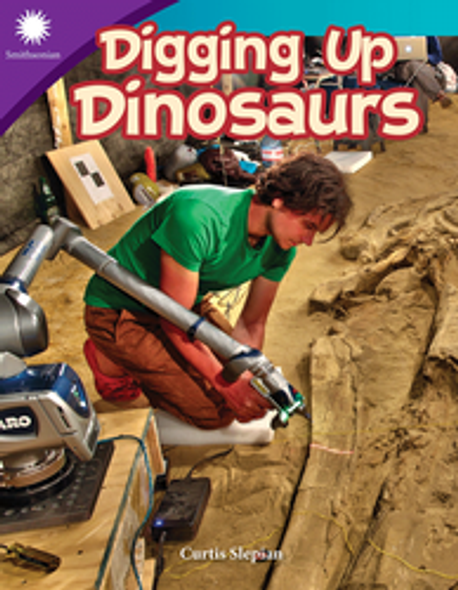 Smithsonian: Digging Up Dinosaurs Ebook
