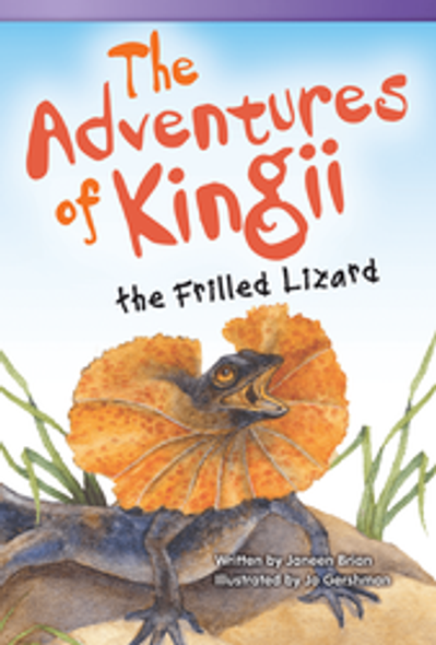 Fiction Reader: The Adventures of Kingii the Frilled Lizard Ebook