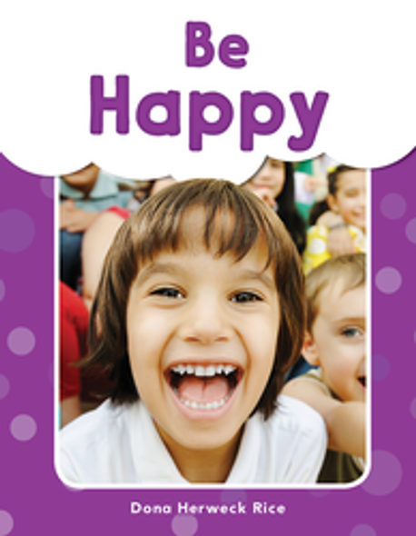 My Sight Words Reader: Be Happy Ebook