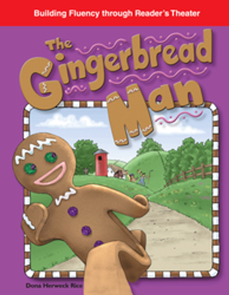 Building Fluency through Reader's Theater: The Gingerbread Man Ebook
