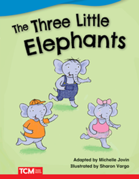 Fiction Reader: The Three Little Elephants Ebook