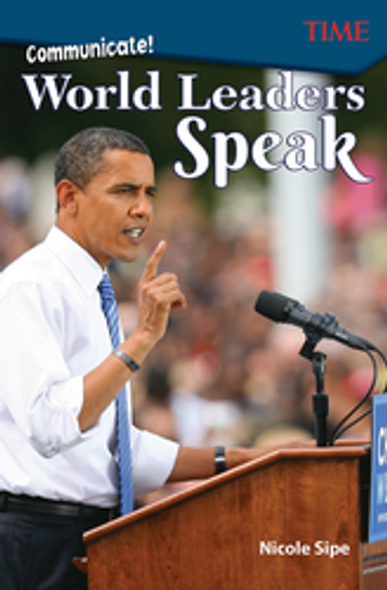 TIME: Communicate! World Leaders Speak Ebook