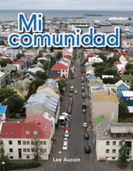 Early Childhood Themes: Mi Comunidad Ebook