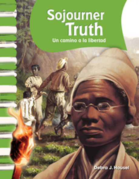 Primary Source Readers: Sojourner Truth Ebook (Spanish Version)