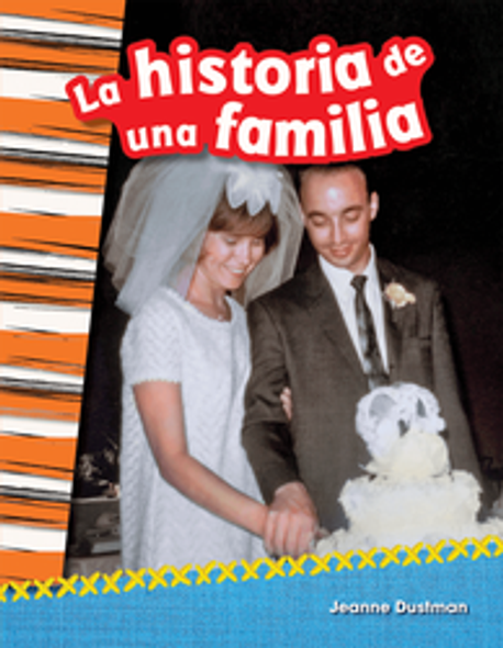 Primary Source Reader: La Historia De Una Familia Ebook