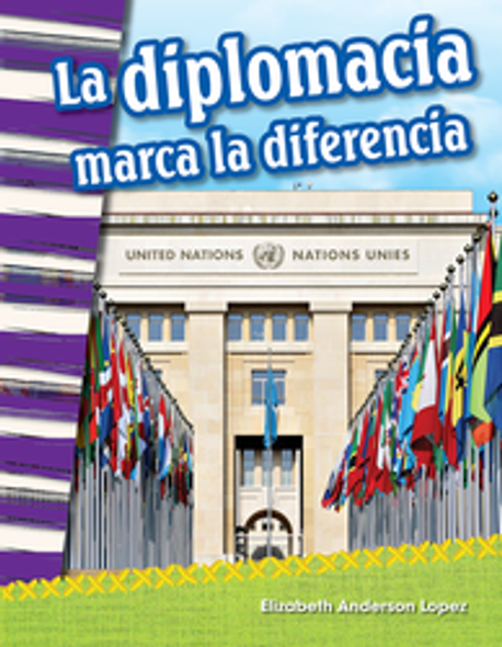Primary Source Reader: La Diplomacia Marca La Diferencia Ebook