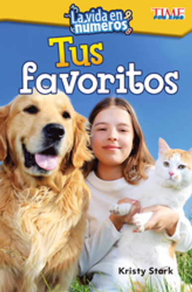 Time For Kids: La Vida En Números - Tus Favoritos Ebook