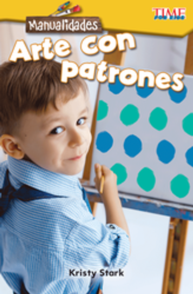 Time For Kids: Manualidades - Arte Con Patrones Ebook