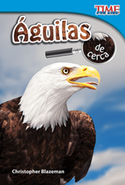 Time For Kids: Águilas De Cerca Ebook