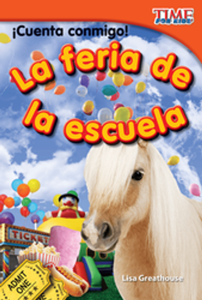 Time For Kids: ¡Cuenta Conmigo! La Feria De La Escuela Ebook