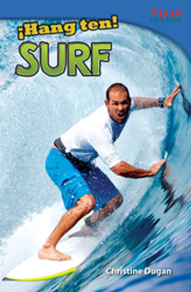 Time For Kids: ¡Hang Ten! Surf (Spanish Version) Ebook
