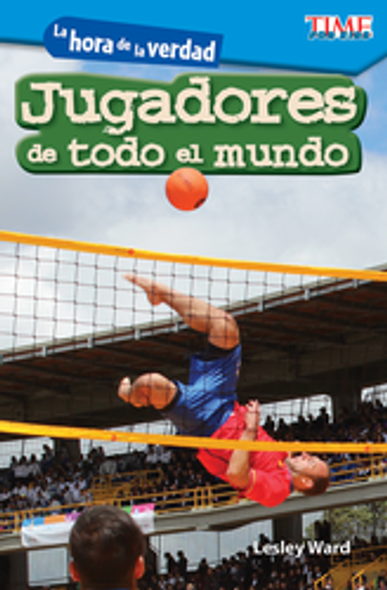 Time For Kids: La Hora De La Verdad - Jugadores De Todo El Mundo Ebook