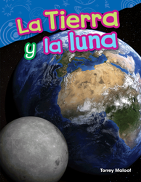 Content and Literacy in Science: La Tierra y La Luna Ebook