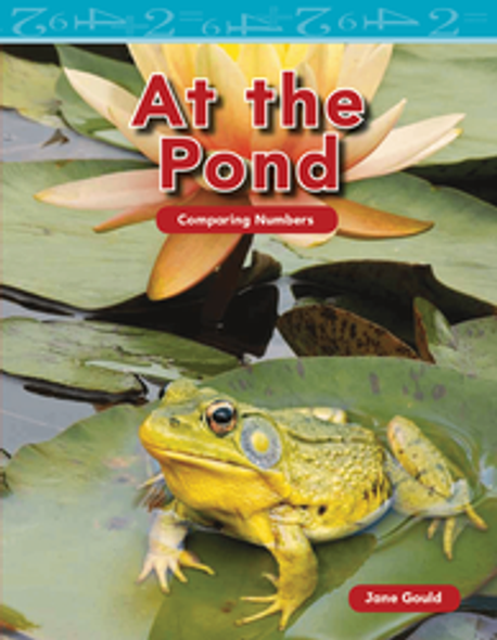 Mathematics Reader: At the Pond (Comparing Numbers) Ebook