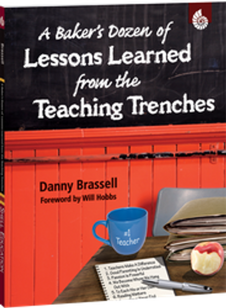 A Baker's Dozen of Lessons Learned from the Teaching Trenches Ebook