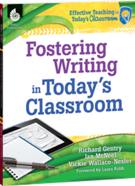 Fostering Writing in Today's Classroom Ebook