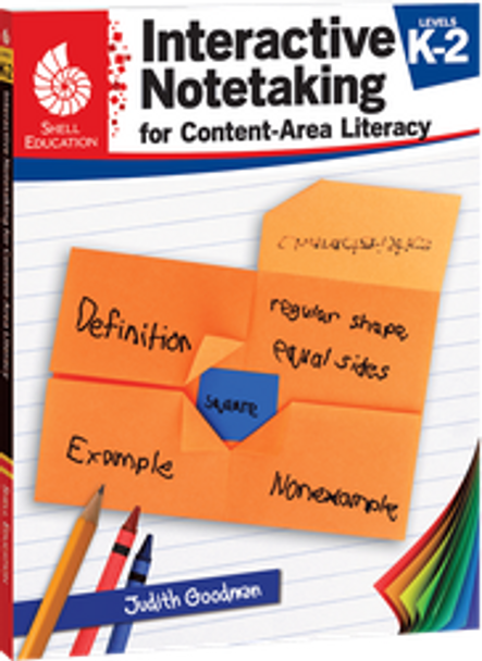 Interactive Notetaking for Content-Area Literacy, Levels K-2 Ebook