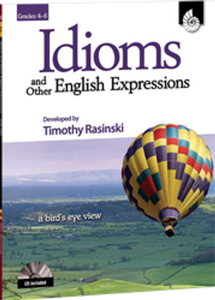 Idioms and Other English Expressions Grades 4-6 Ebook