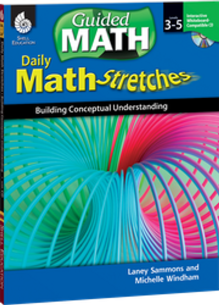 Daily Math Stretches: Building Conceptual Understanding Levels 3-5 Ebook