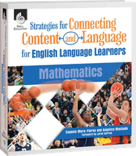 Strategies for Connecting Content and Language for ELLs: Mathematics Ebook