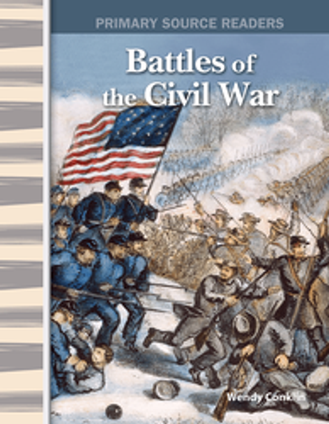 Primary Source Readers: Battles of the Civil War Ebook