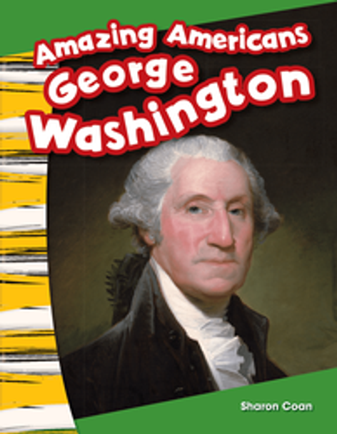 Amazing Americans: George Washington Ebook Amazing Americans: George Washington Ebook