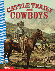 Primary Source Readers: Cattle Trails and Cowboys Ebook
