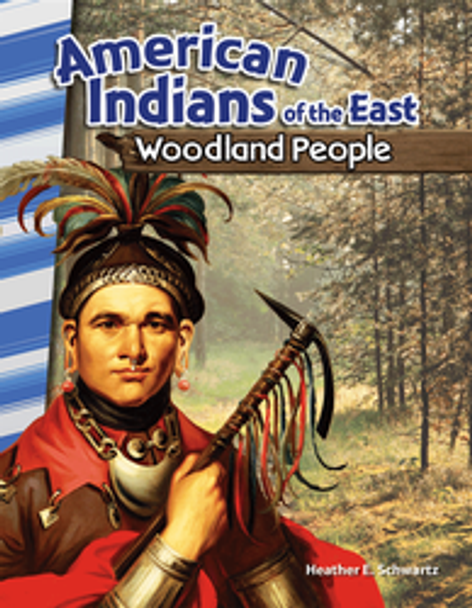 America's Early Years: American Indians of the East - Woodland People Ebook
