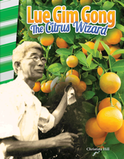 Florida: Lue Gim Gong - The Citrus Wizard Ebook