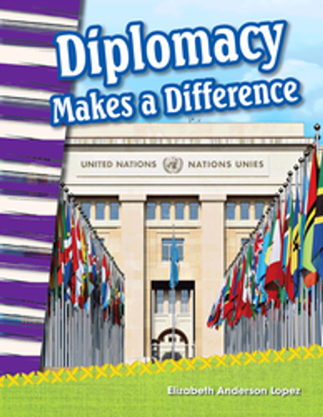 Primary Source Readers: Diplomacy Makes a Difference Ebook