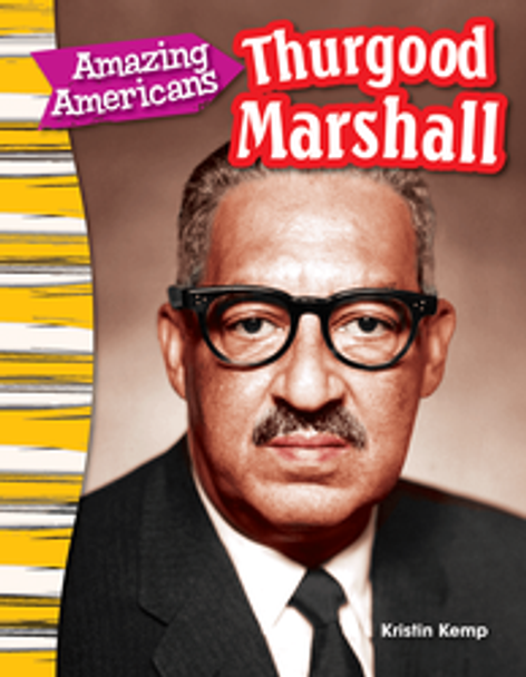 Amazing Americans: Thurgood Marshall Ebook