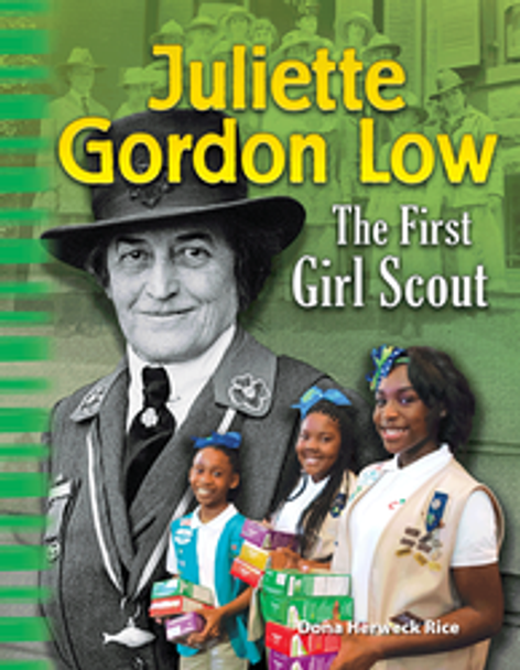 Primary Source Readers: Juliette Gordon Low - The First Girl Scout Ebook
