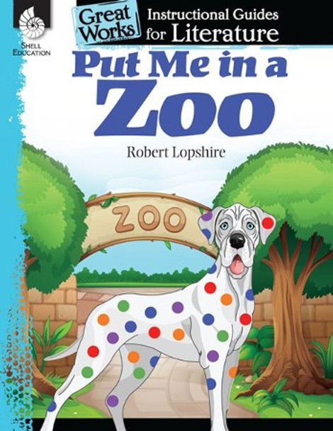 Put Me in the Zoo: An Instructional Guide for Literature Ebook