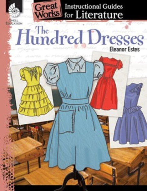 The Hundred Dresses: An Instructional Guide for Literature Ebook