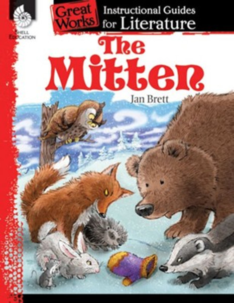 The Mitten: An Instructional Guide for Literature Ebook