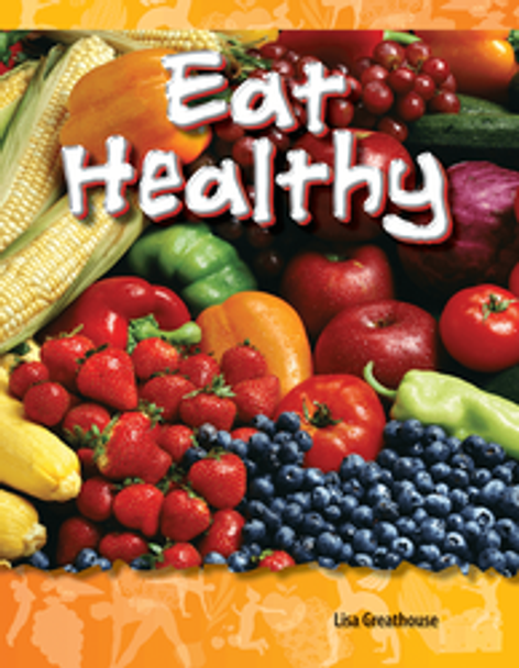 A Closer Look: Eat Healthy Ebook