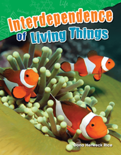 Content and Literacy in Science: Interdependence of Living Things Ebook