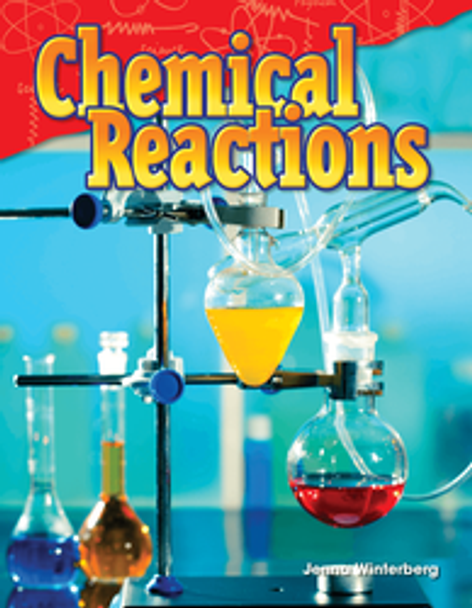 Content and Literacy in Science: Chemical Reactions Ebook