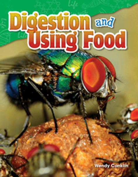 Content and Literacy in Science: Digestion and Using Food Ebook