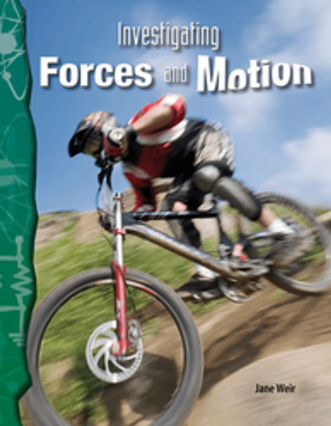 Physical Science: Investigating Forces and Motion Ebook