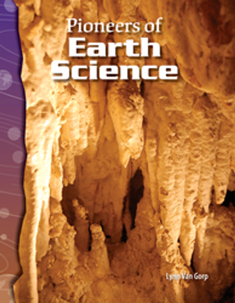 Earth and Space Science: Pioneers of Earth Science Ebook