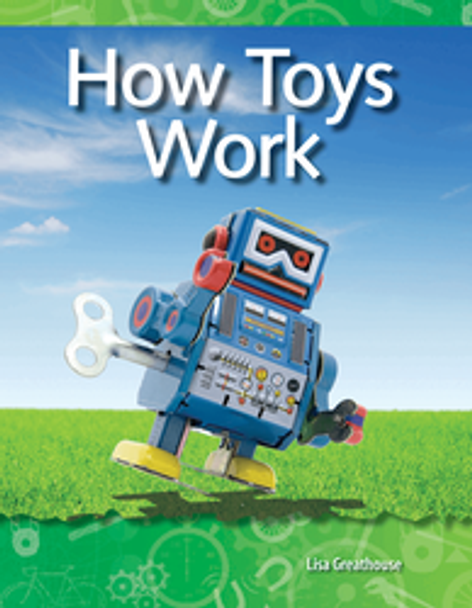A Closer Look: How Toys Work Ebook