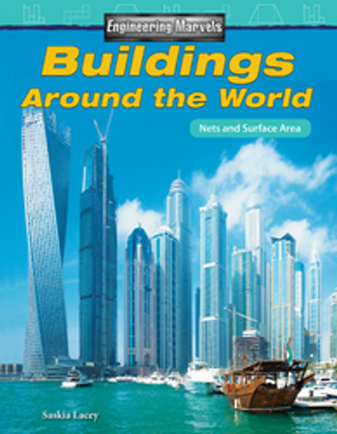 Mathematics Reader: Engineering Marvels - Buildings Around the World (Nets and Surface Area) Ebook