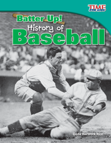 Time for Kids: Batter Up! History of Baseball Ebook