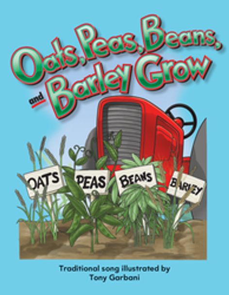 Early Childhood Themes: Oats, Peas, Beans, and Barley Grow Ebook